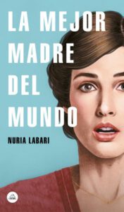 Publication 22 La mejor madre del mundo