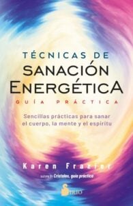 Publication 22 Técnicas de sanación energética. Guía práctica