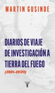 Publication 21 Diario de viaje de investigación a Tierra del Fuego (1918-1920)