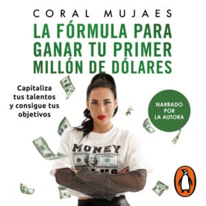 Publication 7 La fórmula para ganar tu primer millón de dólares