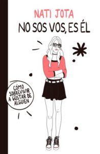No sos vos, es él