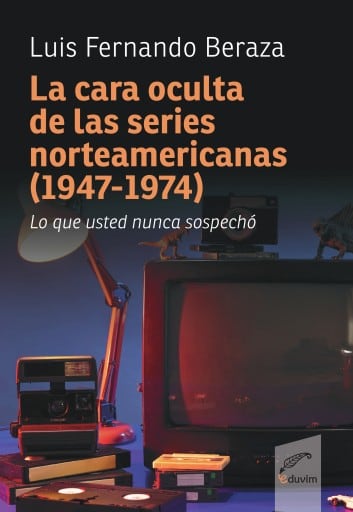 La cara oculta de las series norteamericanas (1947-1974)