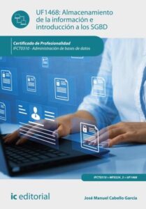 Publication 7 Almacenamiento de la información e introducción a los SGBD. IFCT0310