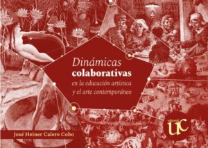 Publication 12 Dinámicas colaborativas en la educación artística y el arte contemporáneo