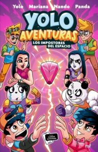 Publication 10 Yolo Aventuras 3. Los impostores del espacio