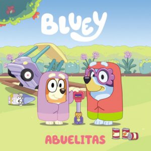 Publication 6 Bluey. Un cuento 3 - Abuelitas (edición en español)