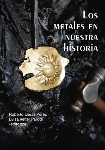 Los metales en nuestra historia