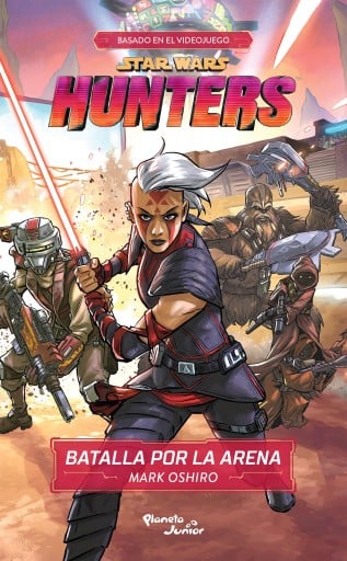 Star Wars. Hunters. Batalla por la arena