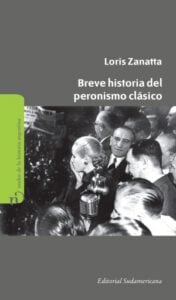 Breve historia del peronismo clásico