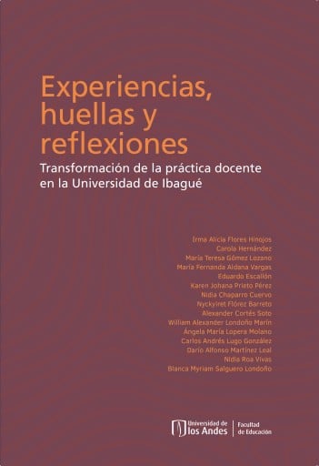 Experiencias, huellas y reflexiones: Transformación de la práctica docente en la Universidad de Ibagué