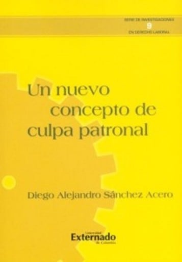 Un nuevo concepto de culpa patronal