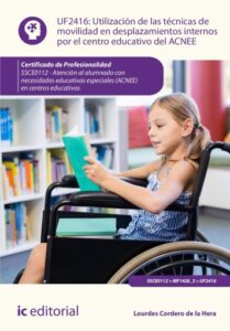 Publication 17 Utilización de las técnicas de movilidad en desplazamientos internos por el centro educativo del ACNEE. SSCE0112