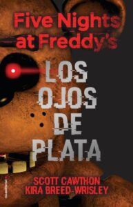 Publication 8 Five Nights at Freddy's 1 - Los ojos de plata