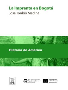 Publication 17 La imprenta en Bogotá (1739-1821) notas bibliográficas