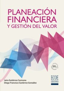 Publication 19 Planeación financiera y gestión del valor