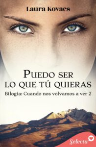 Puedo ser lo que tú quieras (Cuando nos volvamos a ver 2)