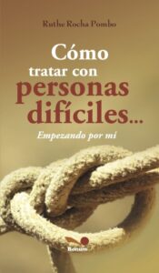 Cómo tratar con personas difíciles…