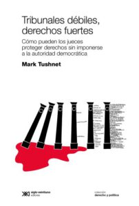 Publication 16 Tribunales débiles, derechos fuertes