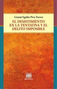 El desistimiento en la tentativa y el delito imposible