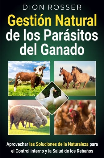 Gestión natural de los parásitos del ganado
