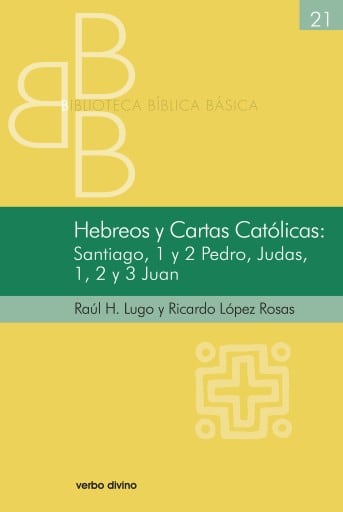 Hebreos y Cartas Católicas