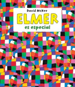 Elmer. Recopilatorio de cuentos - Elmer es especial