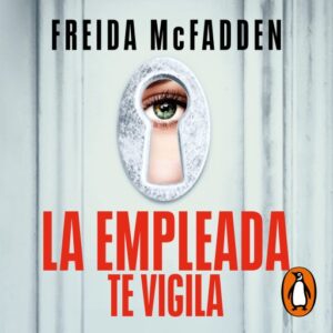 Publication 23 La empleada te vigila (La empleada 3)