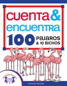 Publication 21 Cuenta & Encuentra 100 Pájaros y 10 Bichos