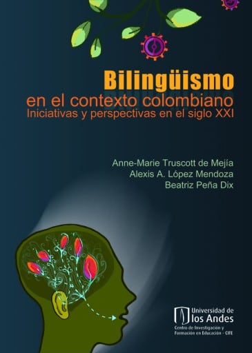 Bilingüismo en el contexto colombiano: Iniciativas y perspectivas en el siglo XXI