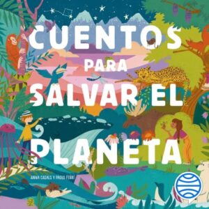 Publication 10 Cuentos para salvar el planeta