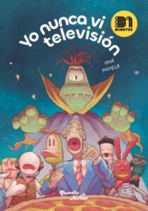 Yo nunca vi televisión (Edición mexicana)
