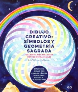 Publication 10 Dibujo creativo: símbolos y geometría sagrada