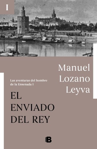 El enviado del Rey (Las aventuras del hombre de la Ensenada I)