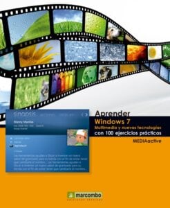 Publication 5 Aprender Windows 7 multimedia y nuevas Ttecnologias con 100 ejercicios prácticos