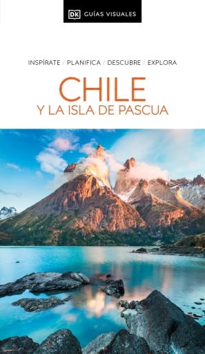 Chile y la Isla de Pascua (Guías Visuales)
