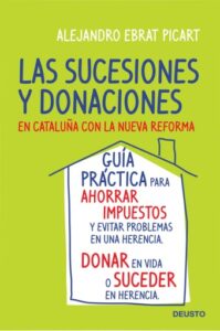Publication 10 Las sucesiones y donaciones en Cataluña con la nueva reforma