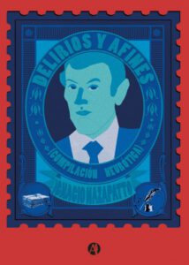 Delirios y afines (Compilación neurótica)