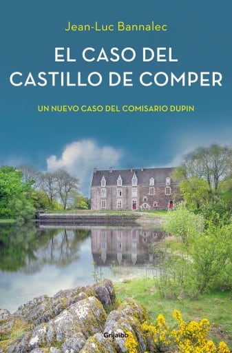 El caso del castillo de Comper (Comisario Dupin 7)