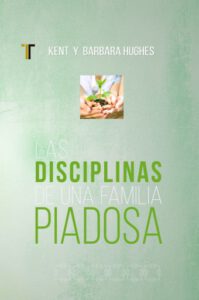 Publication 20 Las disciplinas de una famila piadosa