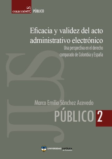 Eficacia y validez del acto administrativo electrónico