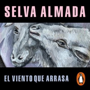 El viento que arrasa