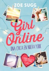 Girl Online 1 - Una chica en Nueva York