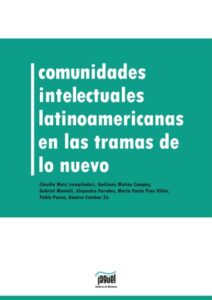 Publication 20 Comunidades intelectuales latinoamericanas en la trama de lo nuevo
