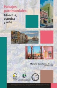 Publication 16 Paisajes patrimoniales: filosofía, estética y arte