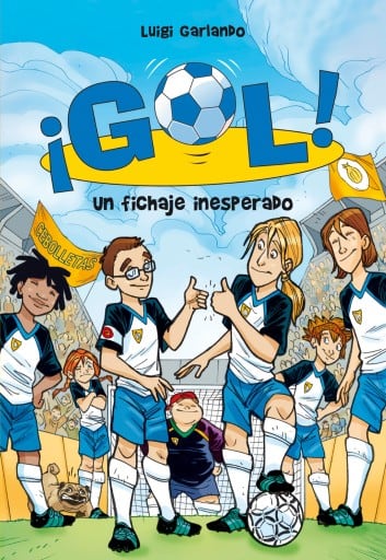 ¡Gol! 8 - Un fichaje inesperado