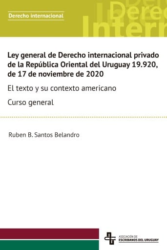 Ley general de Derecho internacional privado de la República Oriental del Uruguay 19.920, de 17 de noviembre de 2020