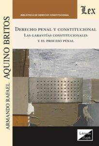 Derecho penal constitucional. Las garantías