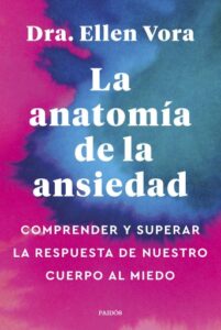 Publication 22 La anatomía de la ansiedad
