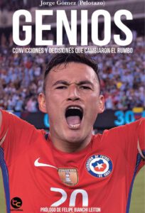 Publication 16 Genios: Convicciones y decisiones que cambiaron el rumbo