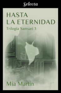 Hasta la eternidad (Trilogía Samsarí 3)